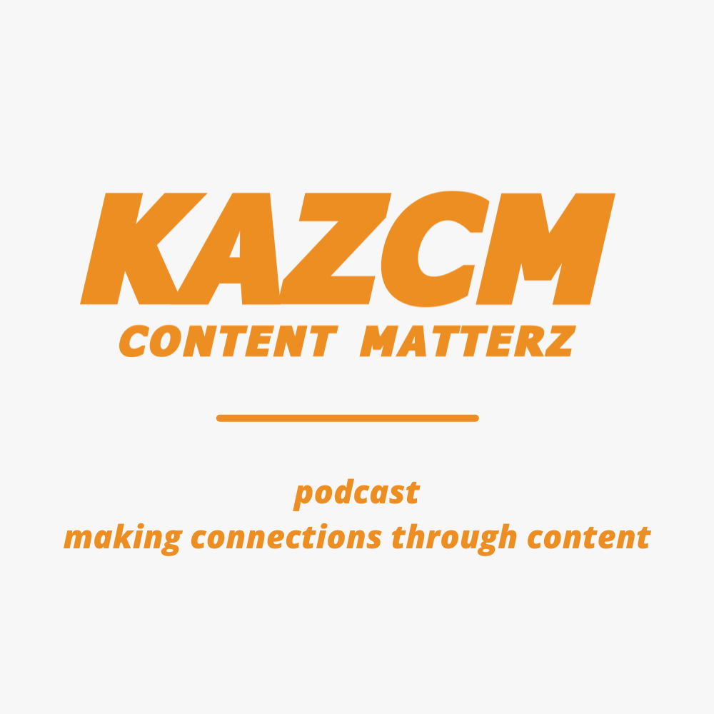 Making Connections Through Content | KazCM